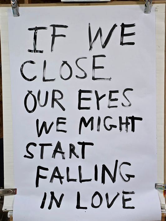 IF WE CLOSE OUR EYES