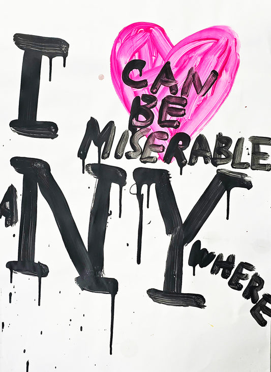 MISERABLE A[NY]WHERE
