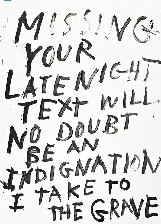 MISSING YOUR TEXT