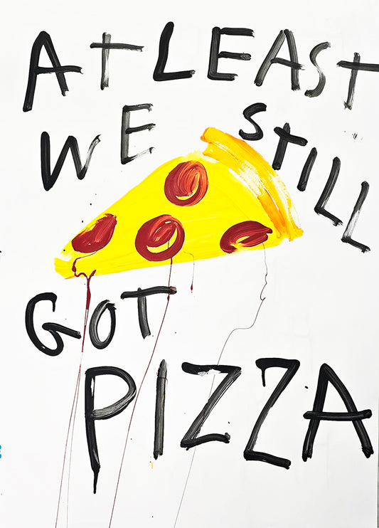 Still Got Pizza